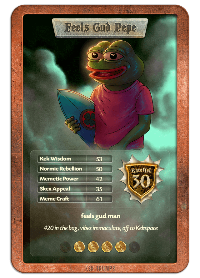 #30 FEELS GUD PEPE - Bronze